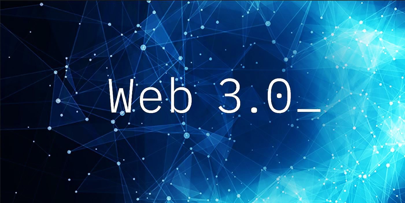 Web 3.0 Is Coming, And This Is What It Means For You