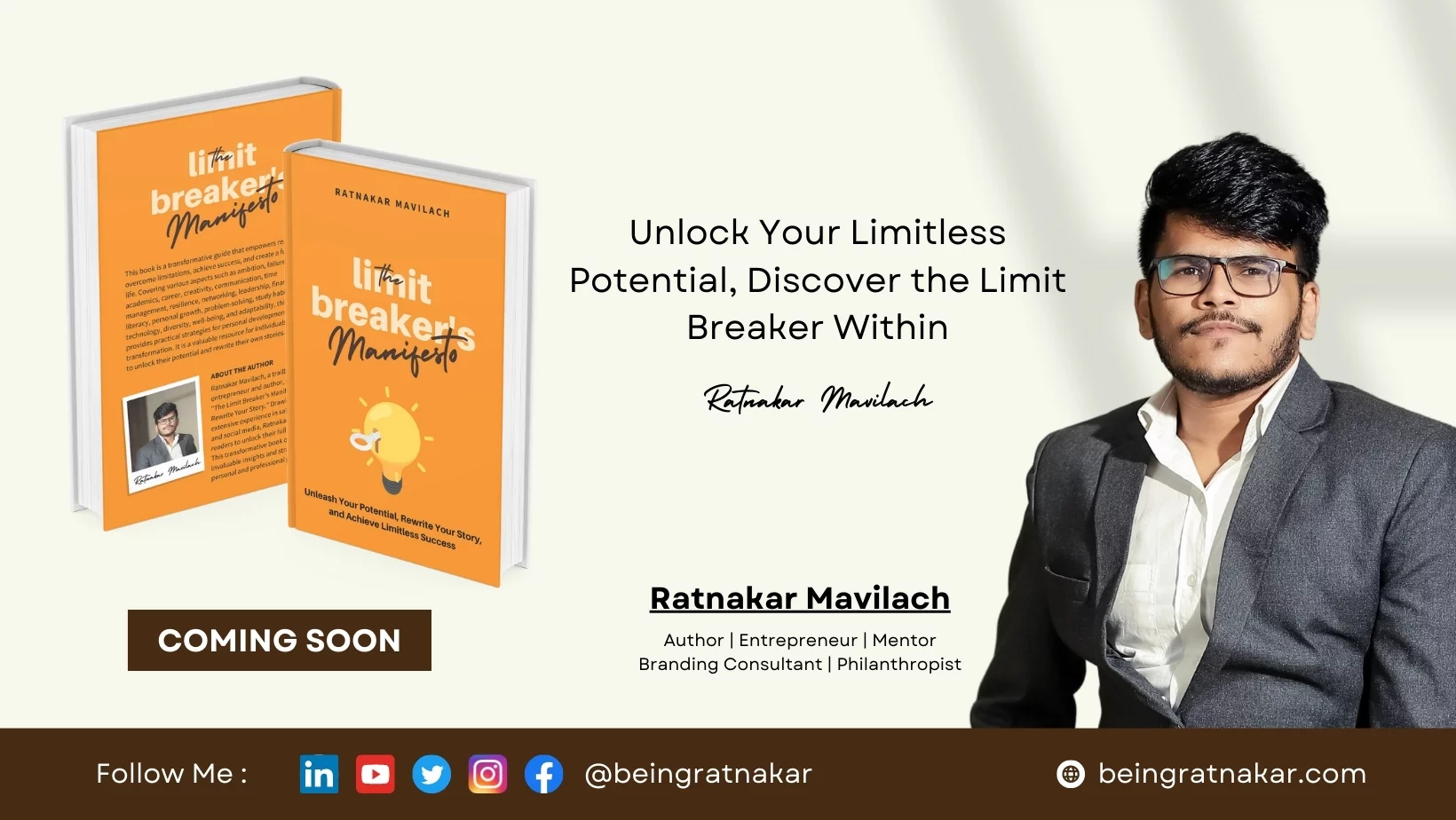 Embark on a transformative journey with Ratnakar Mavilach and unlock your full potential with 'The Limit Breaker's Manifesto.' Discover how this eagerly anticipated book empowers individuals to overcome obstacles, cultivate ambition, embrace failure, master communication skills, and foster holistic personal growth.