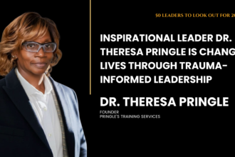 Dr. Theresa Pringle, Founder of Pringle's Training Services and Presidential Lifetime Achievement Award recipient, featured in Entrepreneurs Diaries' Top 50 Leaders to Look Out for 2026.