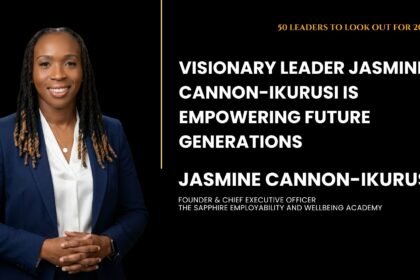 Jasmine Cannon-Ikurusi, Founder & CEO of The Sapphire Employability and Wellbeing Academy, featured in Entrepreneurs Diaries' Top 50 Leaders to Look Out for 2026.