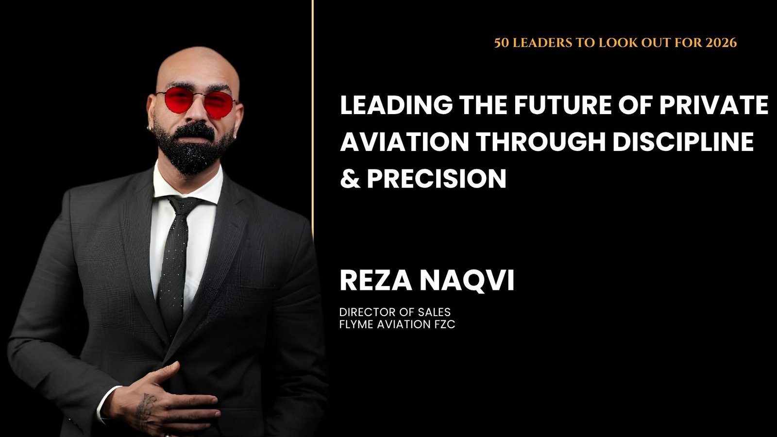 How Reza Naqvi Turned Adversity into One of Aviation's Most Inspiring Leadership Journeys
